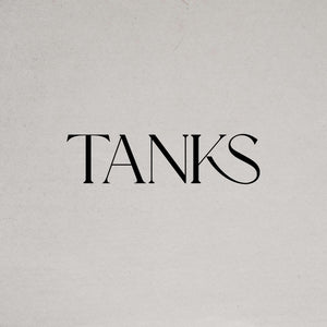 Tanks