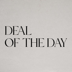 DEAL OF THE DAY