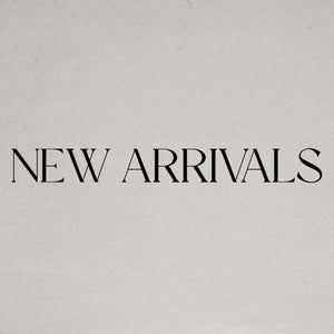 New Arrivals