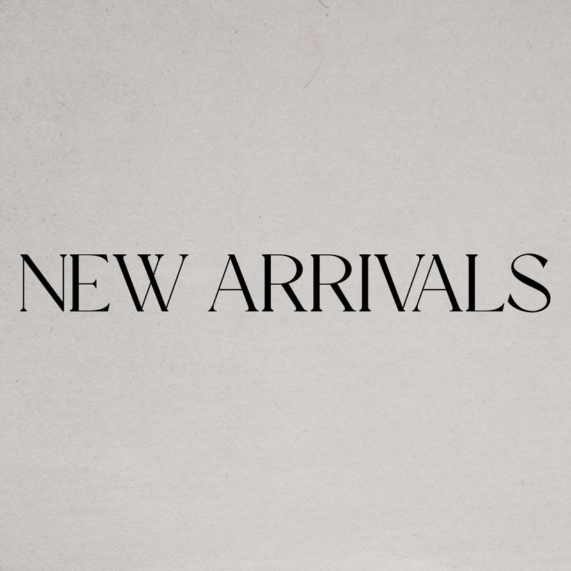 New Arrivals