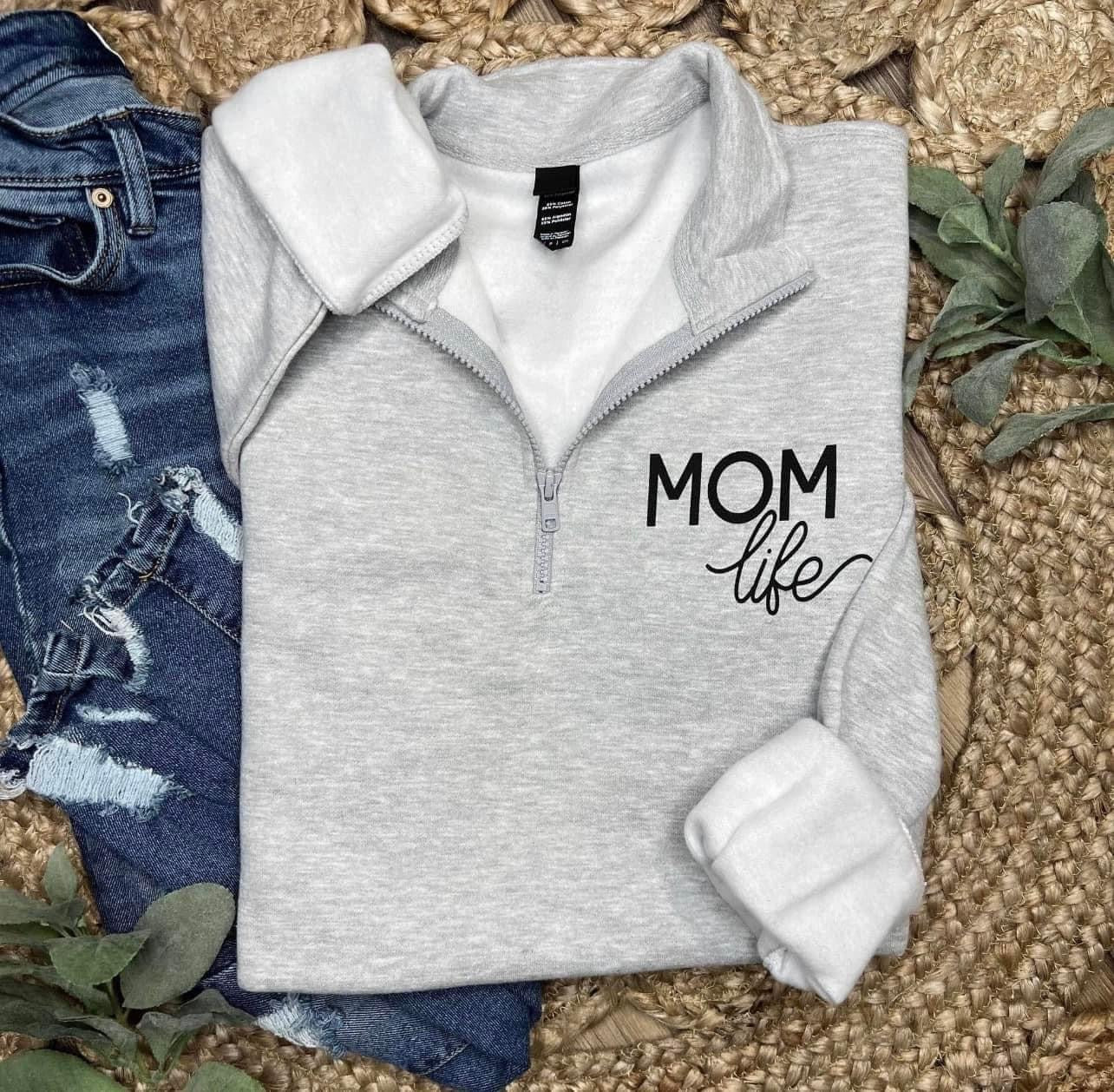Mom Life Quarter Zip