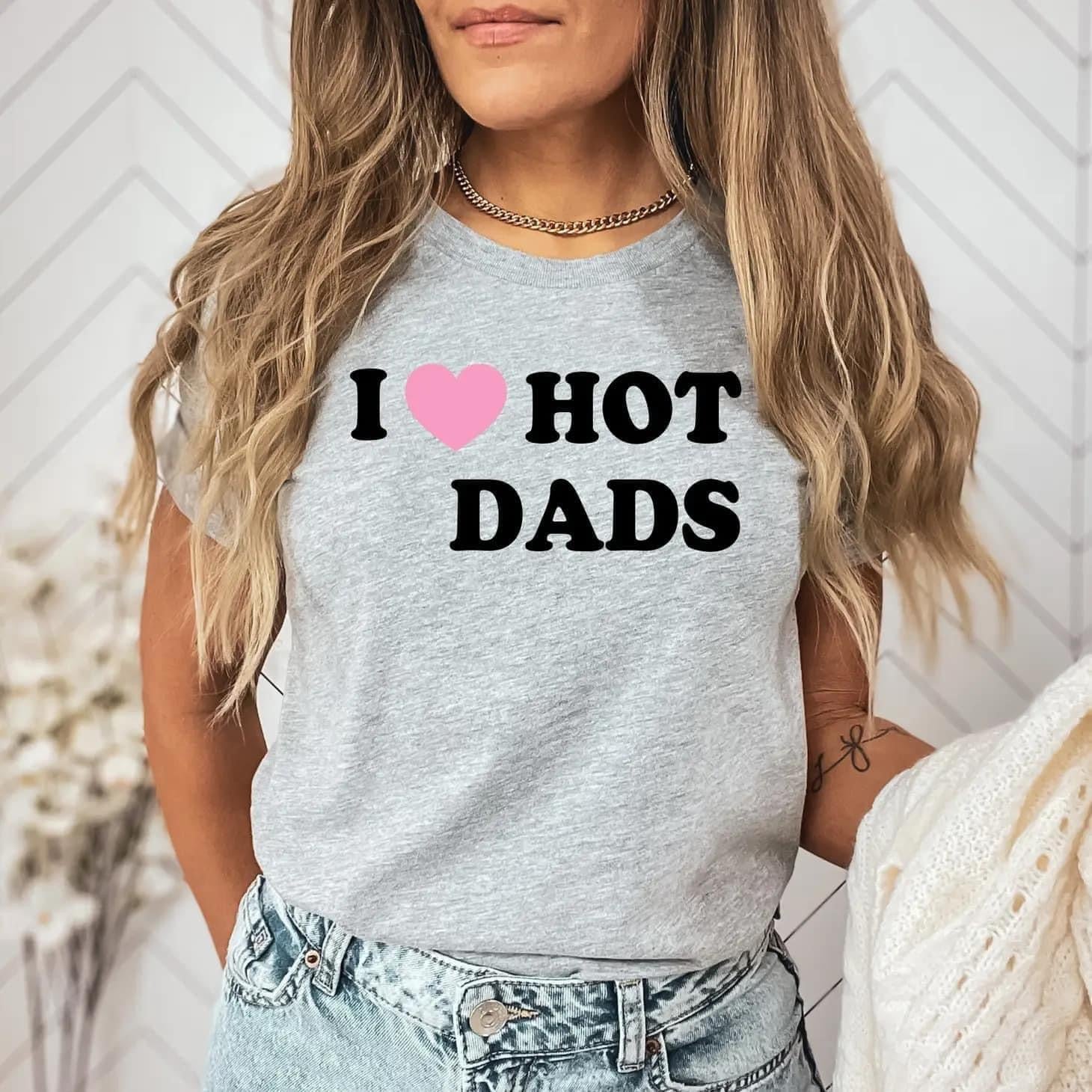 I Love Hot Dads