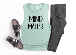 MIND OVER MATTER